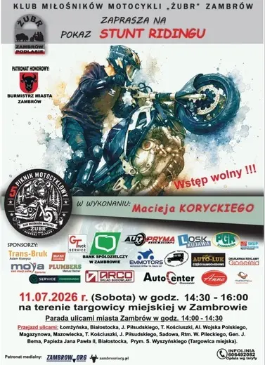 Klub Miłośnik&oacute;w Motocykli "ŻUBR" Zambr&oacute;w zaprasza na pokaz STUNT RIDING