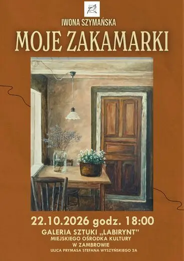 Wernisaż wystawy malarstwa Iwony Szymańskiej &bdquo;Moje Zakamarki&rdquo;