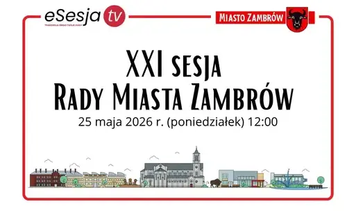 XXI sesja Rady Miasta Zambrów