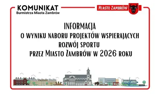 Zdjęcie do Informacja o wyniku naboru projekt&oacute;w wspierających rozw&oacute;j sportu  przez Miasto Zambr&oacute;w w 2026 roku
