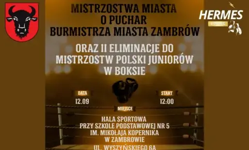 Mistrzostwa Miasta o Puchar Burmistrza Miasta oraz II Eliminacje do Mistrzostw Polski Juniorów w Boksie