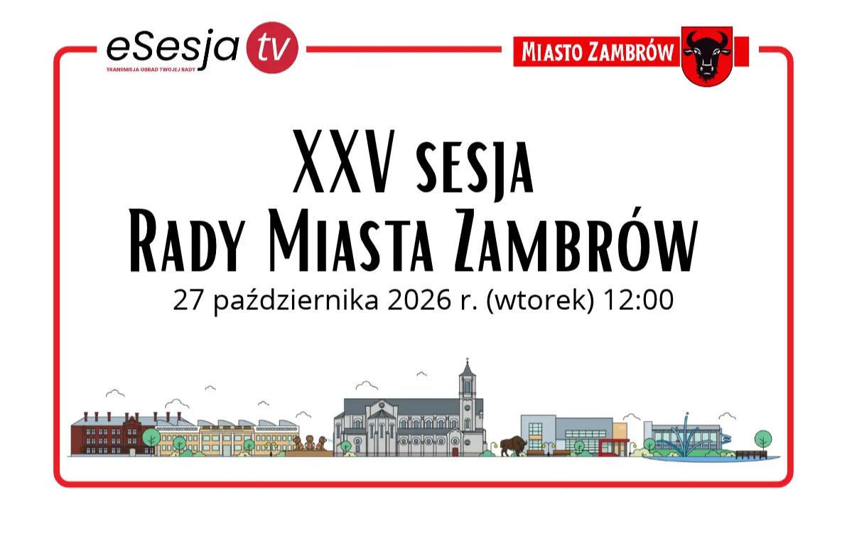 XXV sesja Rady Miasta Zambrów